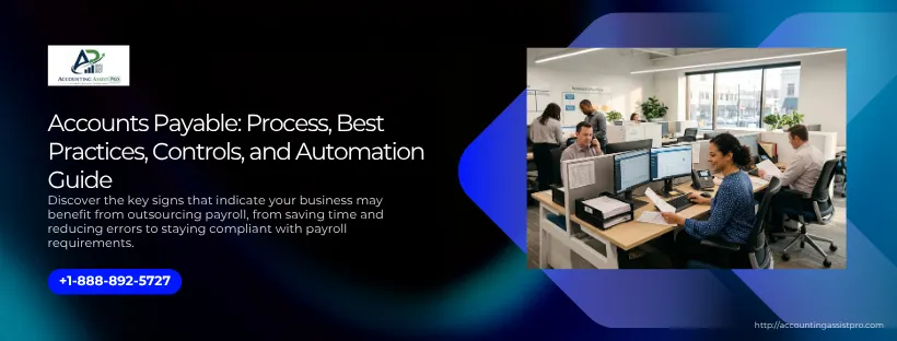 Accounts Payable: Process, Best Practices, Controls, and Automation Guide