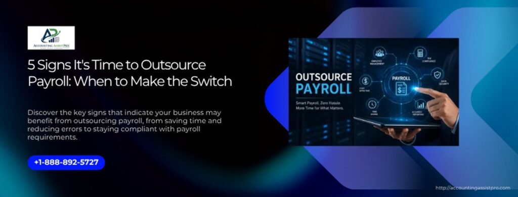 5 Signs It’s Time to Outsource Payroll: When to Make the Switch