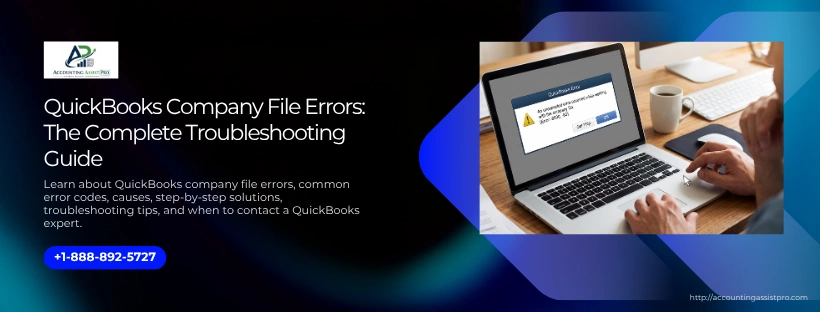 QuickBooks Company File Errors: The Complete Troubleshooting Guide