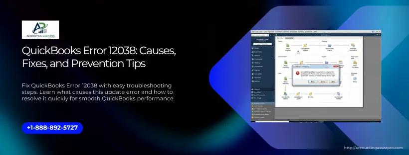 QuickBooks Error 12038: Causes, Fixes, and Prevention Tips