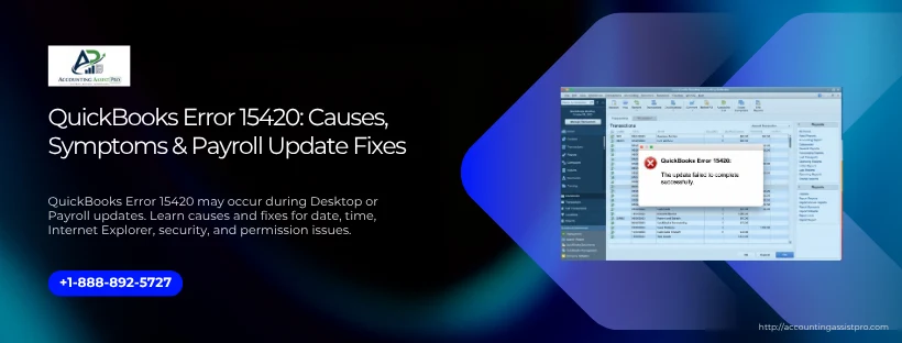 QuickBooks Error 15420: Causes, Symptoms & Payroll Update Fixes