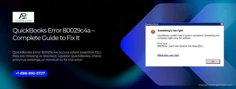 QuickBooks Error 80029c4a – Complete Guide to Fix It