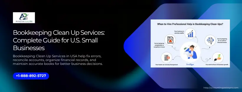 Bookkeeping Clean Up Services: Complete Guide for U.S. Small Businesses