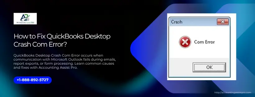 How to Fix QuickBooks Desktop Crash Com Error?