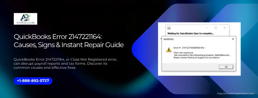 QuickBooks Error 2147221164: Causes, Signs & Instant Repair Guide
